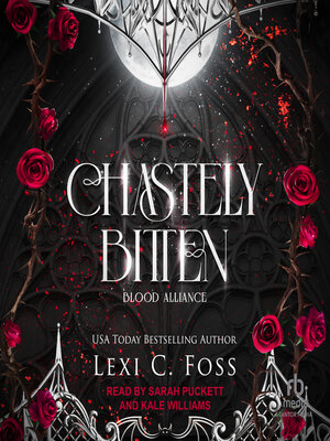 cover image of Chastely Bitten